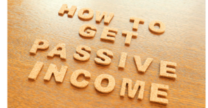 photo depicting how to get passive income